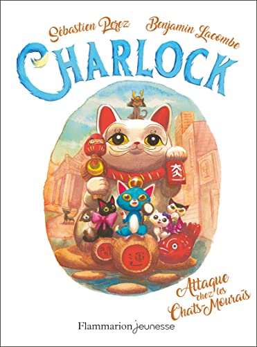 CHARLOCK, T4 : ATTAQUE CHEZ LES CHATS-MOURAÏS