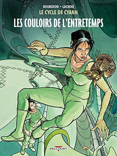 LE CYCLE DE CYANN, T5 : LES COULOIRS DE L'ENTRETEMPS