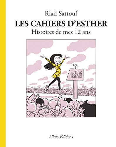 LES CAHIERS D'ESTHER, T3 : HISTOIRES DE MES 12 ANS