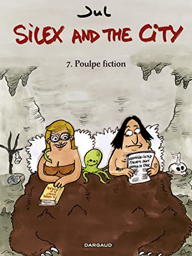 SILEX AND THE CITY, T7 : POULPE FICTION