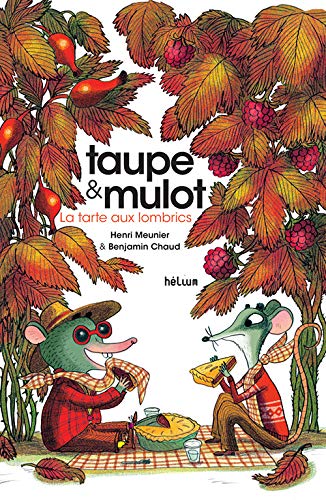 TAUPE & MULOT, T2 : LA TARTE AUX LOMBRICS
