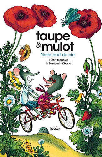 TAUPE & MULOT, T3 : NOTRE PART DE CIEL